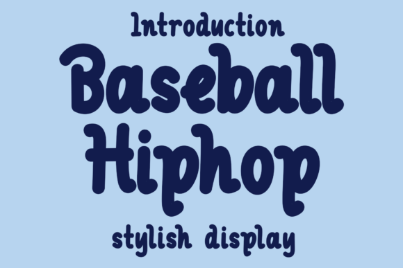 Baseball Hiphop Font for Digital Branding