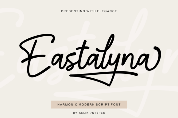 Eastalyna: The Modern Script Font for Business Branding