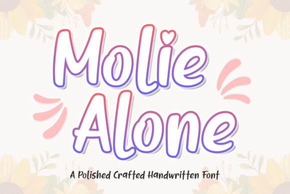 Molie Alone Font for Joyful Campaign Design